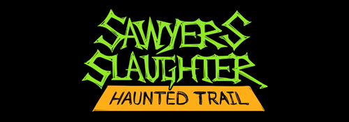 Sawyer's Slaughter Haunted Trail